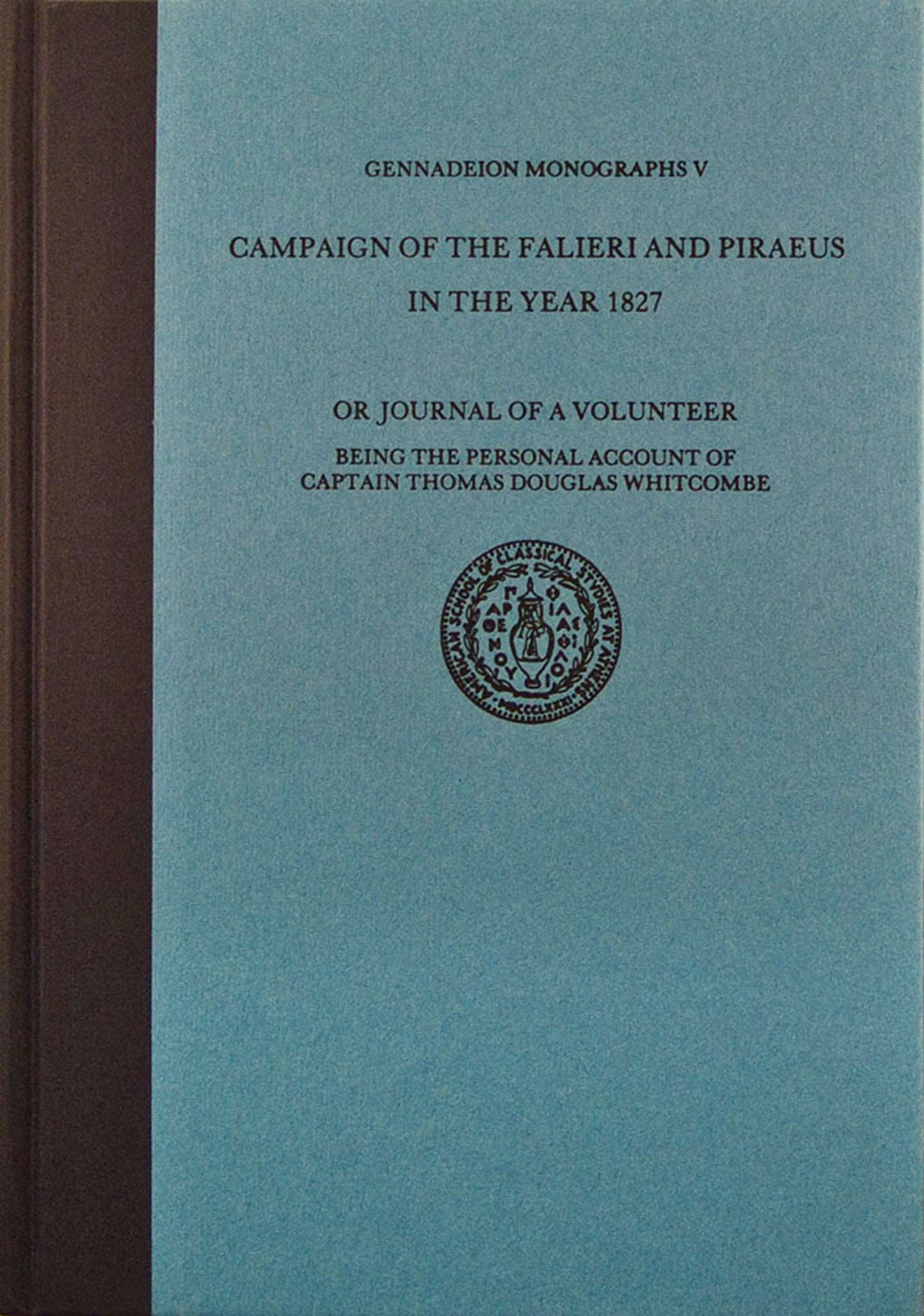 The Campaign of the Falieri and Piraeus in the Year 1827